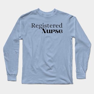 Registered Nurse Long Sleeve T-Shirt